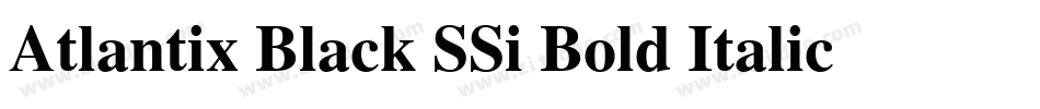Atlantix Black SSi Bold Italic字体转换